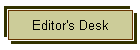 Editor's Desk