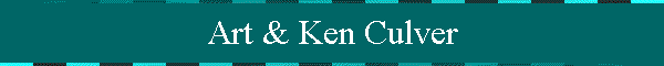 Art & Ken Culver