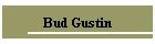Bud Gustin
