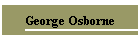 George Osborne