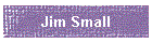 Jim Small