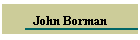 John Borman