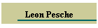 Leon Pesche
