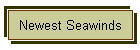 Newest Seawinds