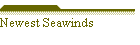 Newest Seawinds