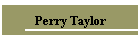 Perry Taylor