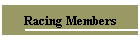 Racing Members