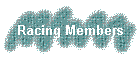 Racing Members