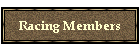 Racing Members