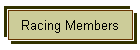 Racing Members
