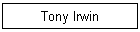Tony Irwin