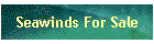 Seawinds For Sale