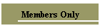 Members Only