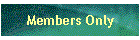 Members Only