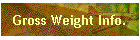 Gross Weight Info.