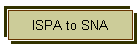 ISPA to SNA